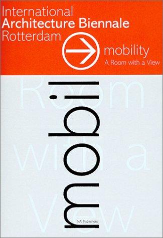 Mobility: A Room with a View