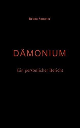 Dämonium - Ein persönlicher Bericht