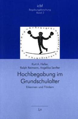 Hochbegabung im Grundschulalter. Erkennen und Fördern