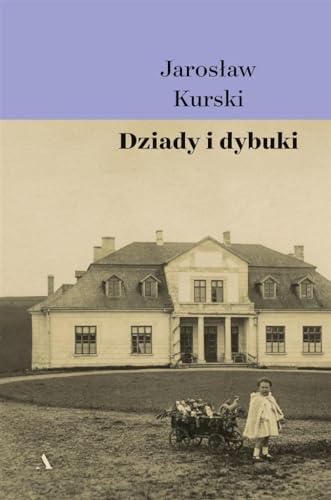 Dziady i dybuki