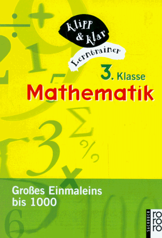 Mathematik, 3.Klasse. Großes Einmaleins bis 1000.