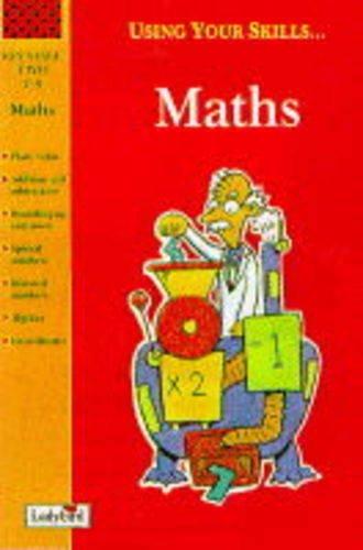 Mathematics (Using Your Skills... S.)