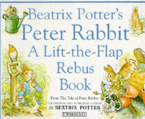 Beatrix Potter's Peter Rabbit Rebus Book: A Lift-the-Flap Rebus Book