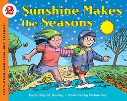 Sunshine Makes the Seasons (Let's-Read-and-Find-Out Science 2)