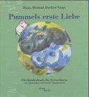 Pummels erste Liebe. Ein Kinderbuch für Erwachsene