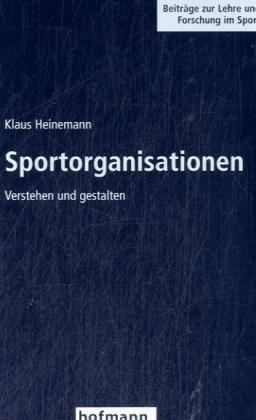 Sportorganisationen: Verstehen und gestalten