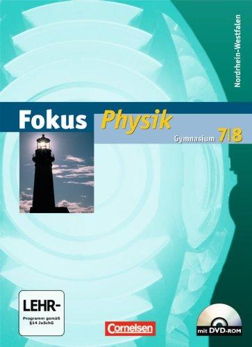 Fokus Physik - Gymnasium Nordrhein-Westfalen: 7./8. Schuljahr - Schülerbuch mit DVD-ROM