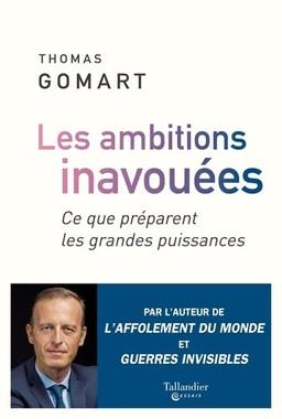 Les ambitions inavouées : ce que préparent les grandes puissances