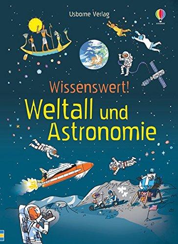 Wissenswert! Weltall und Astronomie