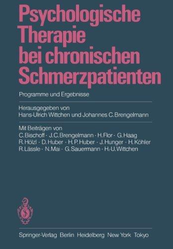 Psychologische Therapie bei chronischen Schmerzpatienten: Programme und Ergebnisse