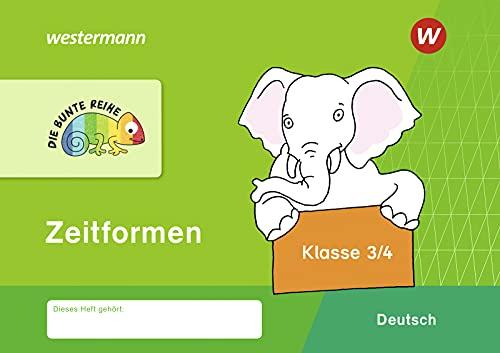 DIE BUNTE REIHE / DIE BUNTE REIHE - Deutsch: Deutsch / Zeitformen Klasse 3 / 4