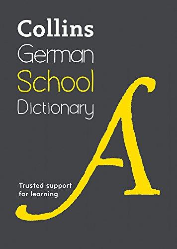 German School Dictionary: Trusted Support for Learning (Collins School Dictionaries)