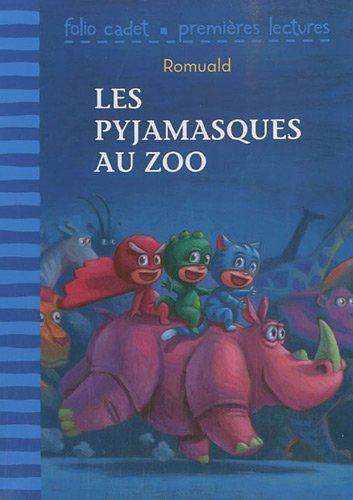 Les Pyjamasques. Les Pyjamasques au zoo