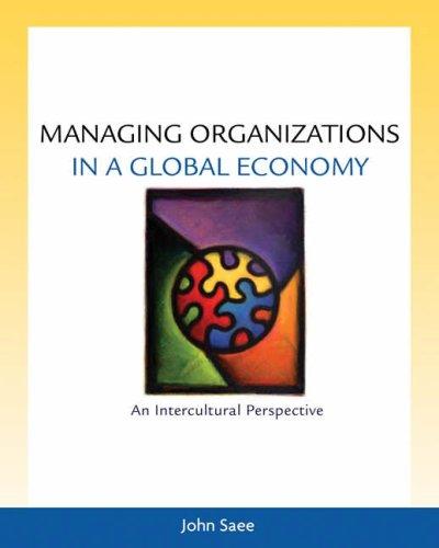 Managing Organizations in a Global Economy/With Infotrac: An Intercultural Perspective