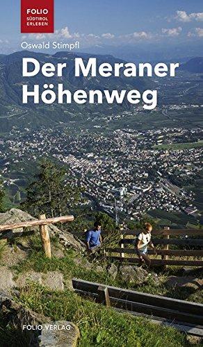 Der Meraner Höhenweg