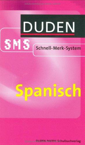 Spanisch. Duden SMS. 5. bis 10. Klasse (Lernmaterialien)