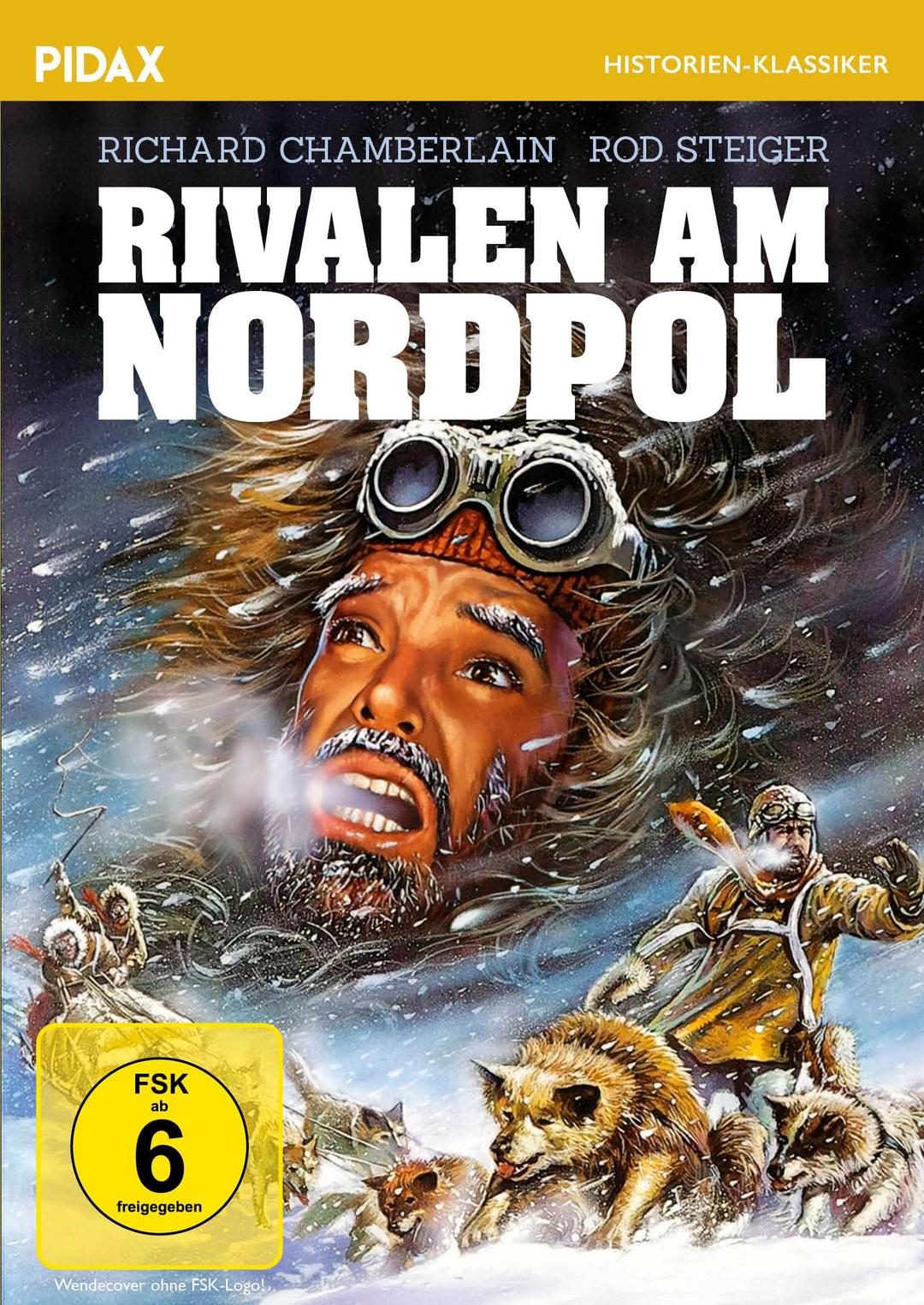 Rivalen am Nordpol (Mission: Nordpol) / Packender Abenteuerfilm über das legendäre Duell zwischen Cook & Peary (Pidax Historien-Klassiker)