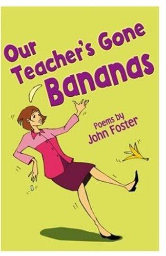 Our Teacher's Gone Bananas