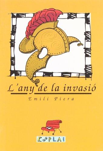 L'any de la invasió (Esplai, Band 19)