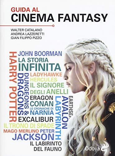 Guida al cinema fantasy (Odoya library)