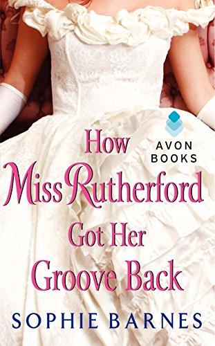 How Miss Rutherford Got Her Groove Back