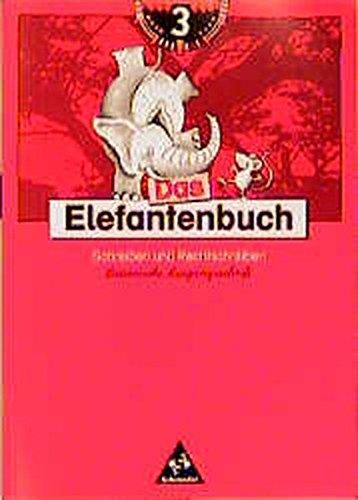 Das Elefantenbuch - Ausgabe 1996: Arbeitsheft 3 LA