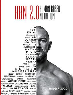 HBN 2.0: Human Based Nutrition