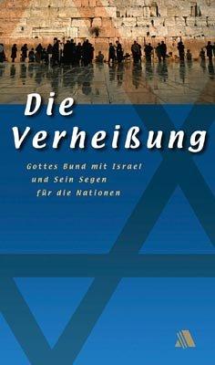 Die Verheißung- Gottes Bund mit Israel