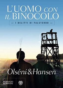 L'uomo con il binocolo: I delitti di Falsterbo (Narratori stranieri)