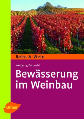 Bewässerung im Weinbau