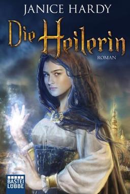 Die Heilerin: Roman