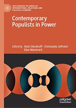 Contemporary Populists in Power (The Sciences Po Series in International Relations and Political Economy)