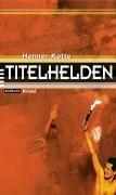 Titelhelden (Rotbuch Krimi)