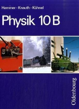 Physik, 10. Jahrgangsstufe, Ausgabe B