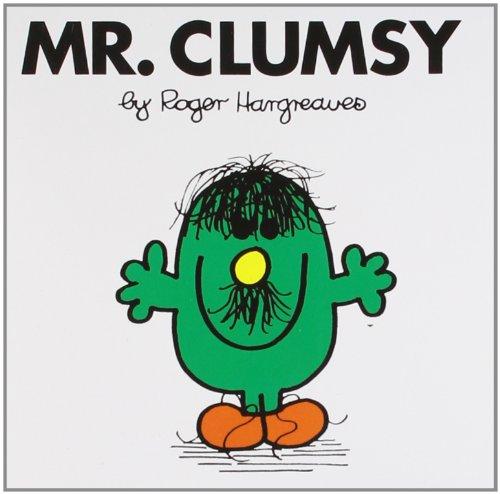 Mr. Clumsy