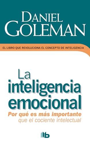 La inteligencia emocional / Emotional Intelligence