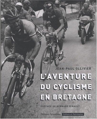 L'aventure du cyclisme en Bretagne