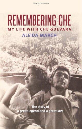 Remembering Che: My Life with Che Guevara