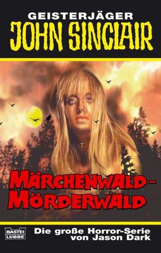 Märchenwald - Mörderwald