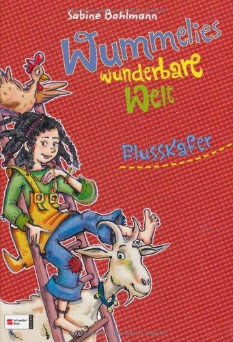 Wummelies wunderbare Welt, Band 01: Flusskäfer