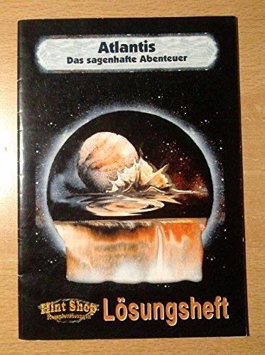 Atlantis - Das sagenhafte Abenteuer Lösungsbuch. Deutsche Fassung