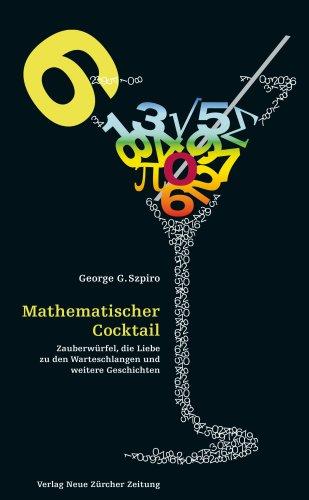 Mathematischer Cocktail: Zauberwürfel, die Liebe zu den Warteschlangen und weitere Geschichten