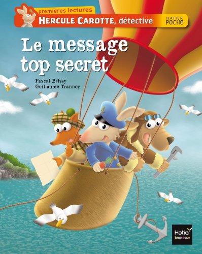 Hercule Carotte, détective. Le message top secret