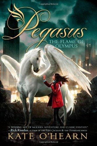 The Flame of Olympus (Pegasus, Band 1)