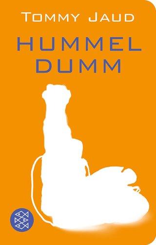 Hummeldumm: Das Roman