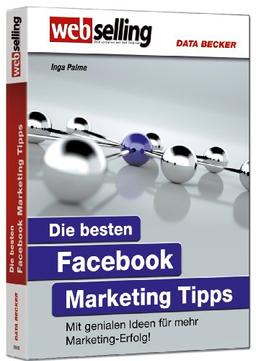 Die besten Facebook Marketing Tipps