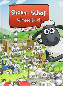 Shaun das Schaf Wimmelbuch - Der große Sammelband - Bilderbuch ab 3 Jahre: Band 1,2 und 3 in einem Buch - Kinderbücher ab 3 Jahre