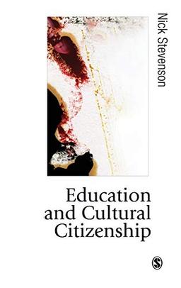 Education and Cultural Citizenship (Theory, Culture & Society)