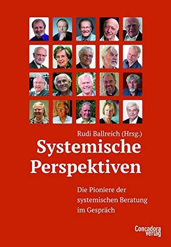 Systemische Perspektiven: Die Pioniere der systemischen Beratung