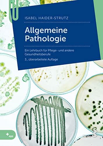 Allgemeine Pathologie: für Pflege- und andere Gesundheitsberufe